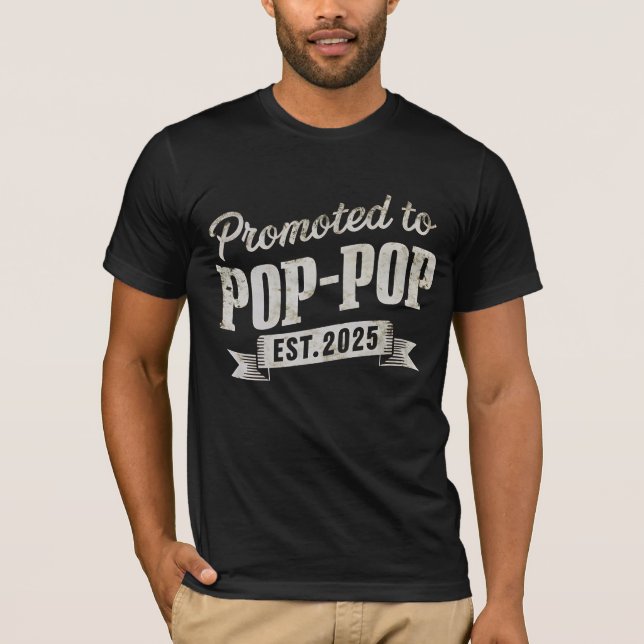 T-shirt Promu À Pop-Pop Est 2025 Première Pop-Pop (Devant)