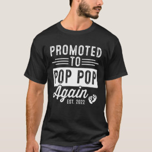 T-shirt Promu À Pop Pop Pop Encore EST 2022 Bientôt Être P
