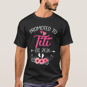 T-shirt Promu En Titi Est 2026 Fête Des Mères Pour La Prem