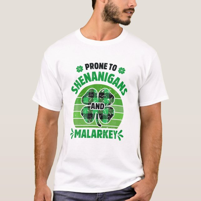 T-shirt Prone Aux Shenanigans Et Malarkey Drôle St Patrick (Devant)