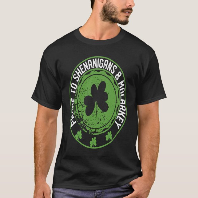 T-shirt Prone To Shenanigans & Malarkey Fun C St Patrick's (Devant)