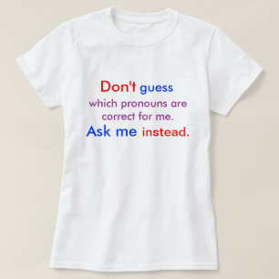 T-shirt Pronoms Demande-moi lumière