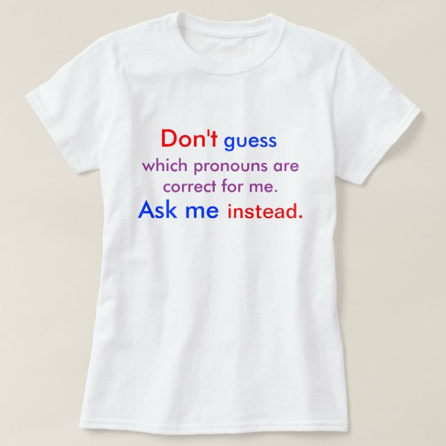 T-shirt Pronoms Demande-moi lumière (Design devant)