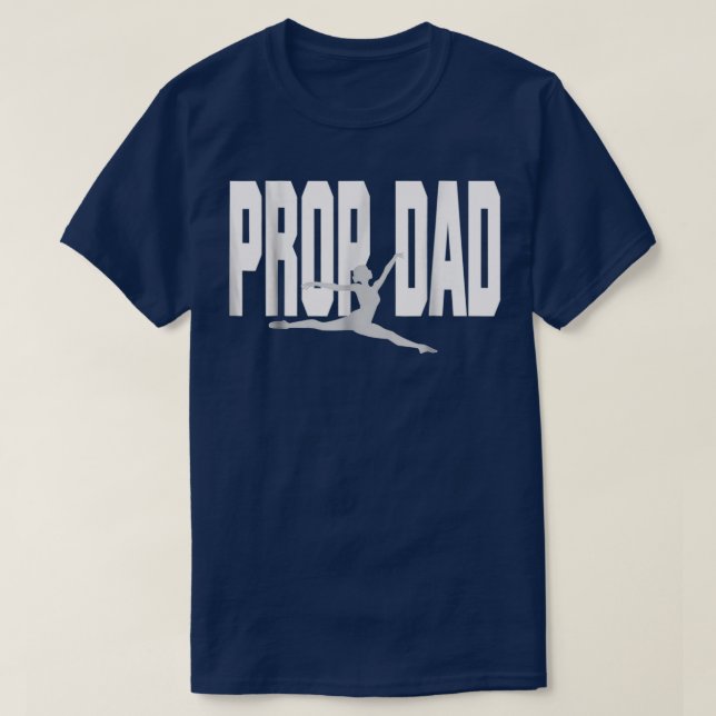 T-shirt Prop Papa Je Prop It Rocks It Danser Papa (Design devant)
