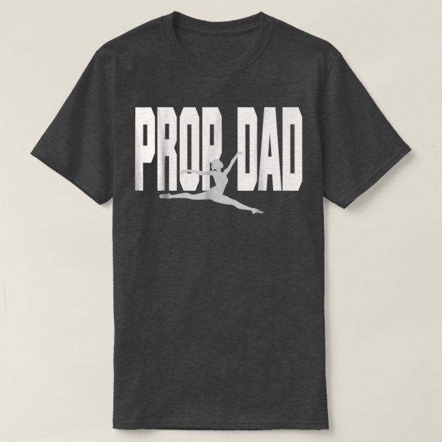 T-shirt Prop Papa Je Prop It Rocks It Danser Papa (Design devant)