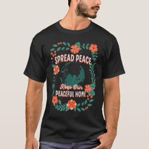 T-shirt Propager la paix, ne pas craindre les fleurs de la