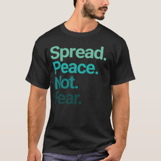 T-shirt Propager la paix sans craindre la typographie vert