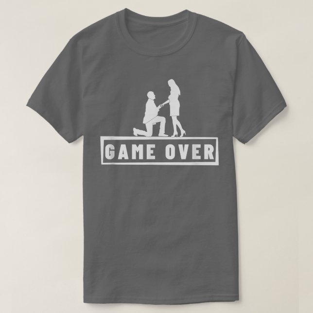 T-shirt Proposition de mariage Game Over Enterrement de vi (Design devant)