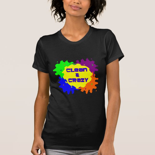 T-shirt Propre et fou (Devant)