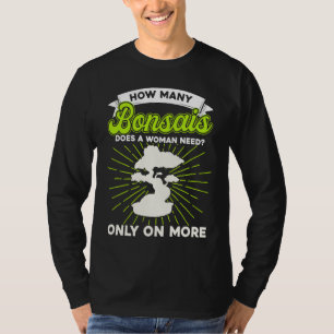 T-shirt Propriétaire d'arbre en bonsaï Combien de bonsaïs