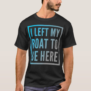 T-shirt Propriétaire de bateau drôle Citations drôles de b