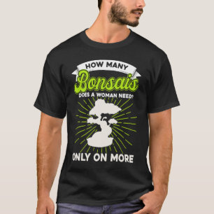 T-shirt Propriétaire De Bonsai Tree Combien De Bonsaïs Une