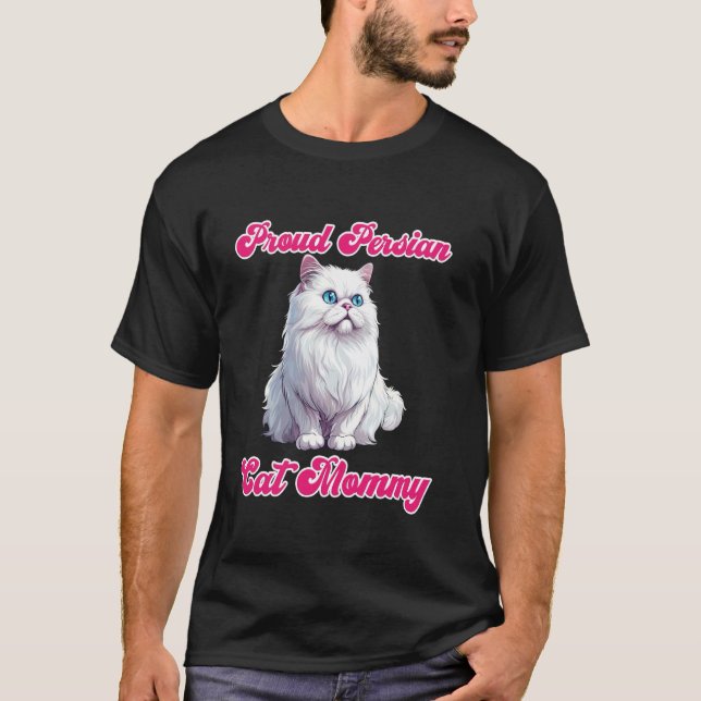 T-shirt Propriétaire de chat FIERRE MÈRE DE CHAT PERSAN Ch (Devant)