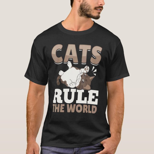 T-shirt Propriétaire de chat  Les chats règnent sur le mon (Devant)