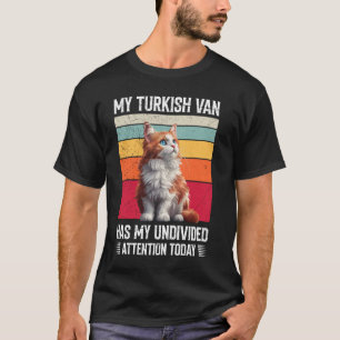 T-shirt Propriétaire de chat MY TURKISH VAN A MON ATTENTIO