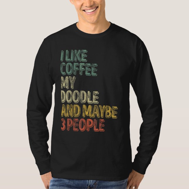 T-shirt Propriétaire De Chien J'Aime Café Mon Doodle Et Pe (Devant)