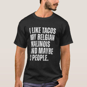 T-shirt Propriétaire de chien Malinois belge Tacos Lover F