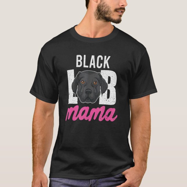 T-shirt Propriétaire de chien Mama Fête des mères Noir Lab (Devant)
