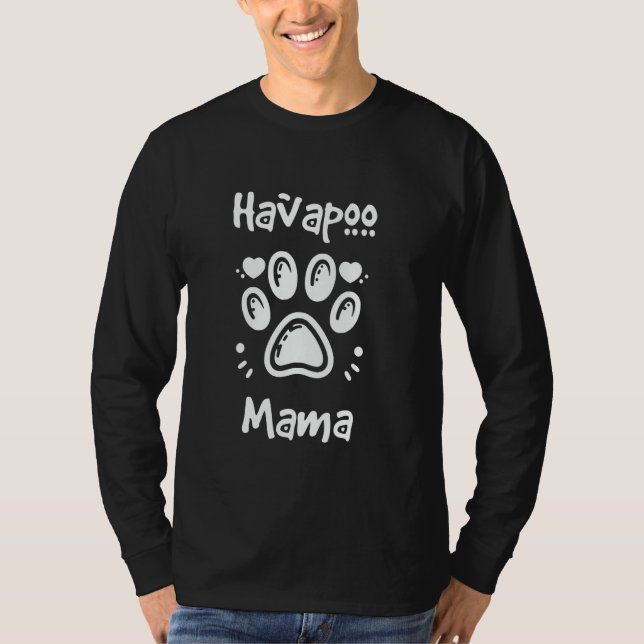 T-shirt Propriétaire de chien mixte Havapoo Mama Havanese  (Devant)