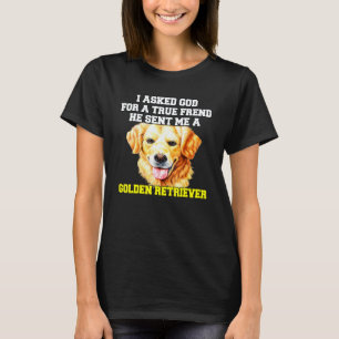 T-shirt Propriétaire de chien Retriever doré j'ai demandé
