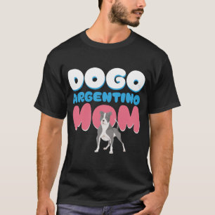 T-shirt Propriétaire de chienne mère Dogo Argentino Dogo A