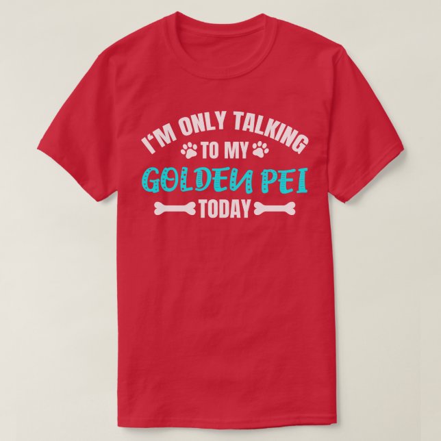 T-shirt Propriétaire de Golden Pei (Design devant)