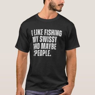 T-shirt Propriétaire de Grand Bouvier Suisse aimant la pêc
