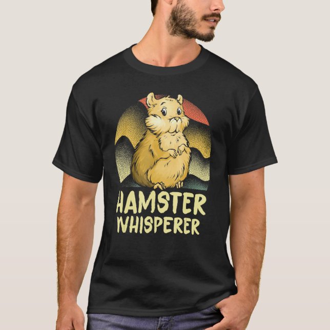 T-shirt Propriétaire de Hamster Whisperer Hammy (Devant)