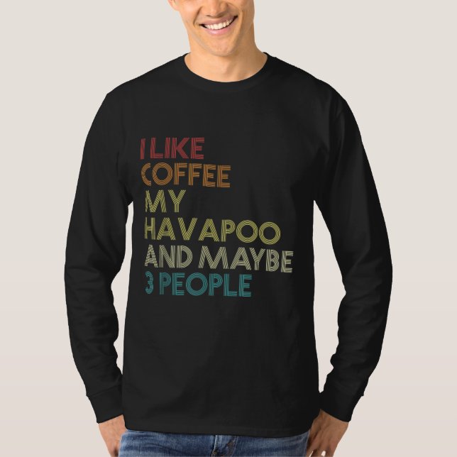 T-shirt Propriétaire de Havapoo Dog Coffee Lover Drôle Cit (Devant)