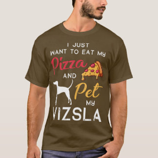 T-shirt Propriétaire de la pizza de chien Vizsla Propriéta