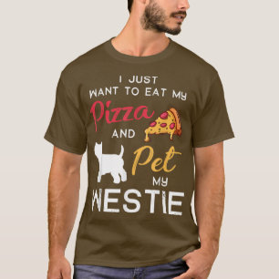T-shirt Propriétaire de la pizza de chien Westie propriéta