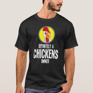 T-shirt Propriétaire de poules à coup sûr Élevage d'animau