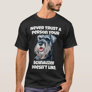 T-shirt Propriétaire de Schnauzer Ne Faites Jamais Confian