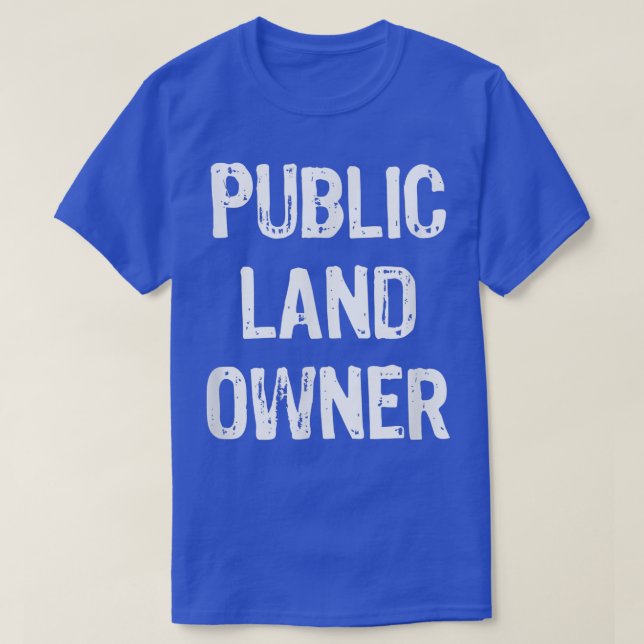 T-shirt Propriétaire de terrains publics Funny Cadeau Noël (Design devant)