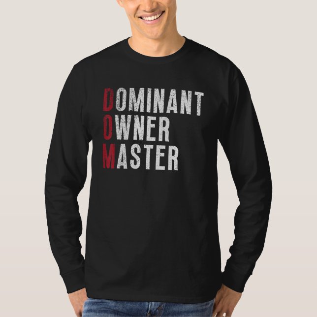 T-shirt Propriétaire Dominant Master Daddy DOM (Devant)