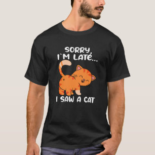 T-shirt Propriétaire du chat Chat Maman Désolé Je suis en 