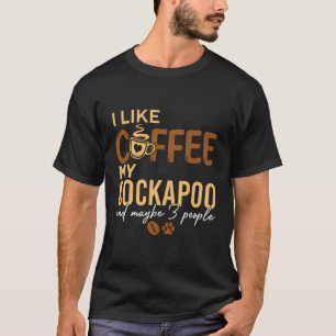T-shirt Propriétaire du chien de Cockapo Amateurs de café