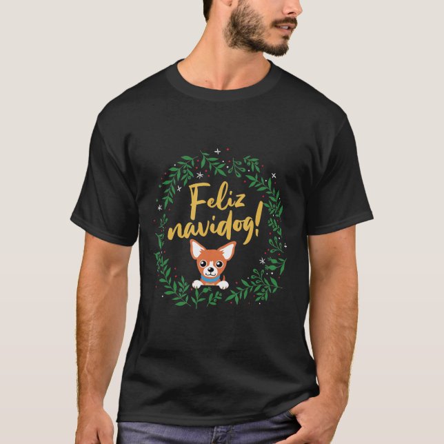 T-shirt Propriétaire du Chihuahua Feliz Navidog Amoureux d (Devant)