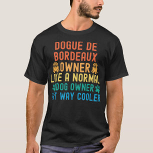 T-shirt Propriétaire Du Dogue De Bordeaux