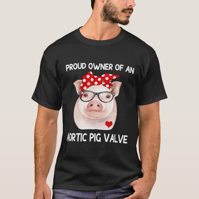 T-shirt Propriétaire D'Une Vanne De Cochon Aortique Connai (Devant)