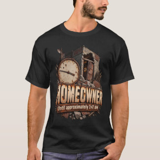 T-shirt Propriétaire jusqu'à 3h47 Raid de Rust Humour