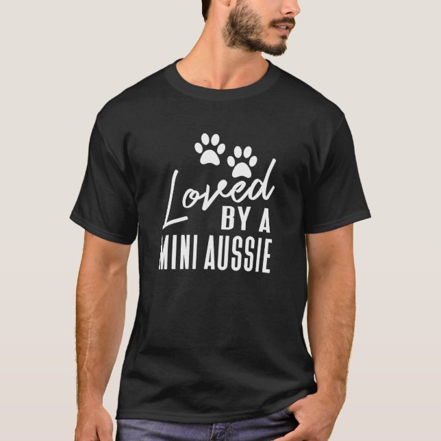 T-shirt Propriétaire Miniature Américaine Berger Chien Aim (Devant)