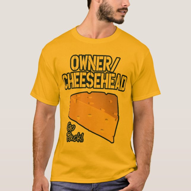 T-shirt Propriétaire/T-shirt de Cheesehead (Devant)