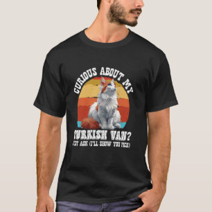 T-shirt Propriétaires de chats CURIEUX À PROPOS DE MON TUR