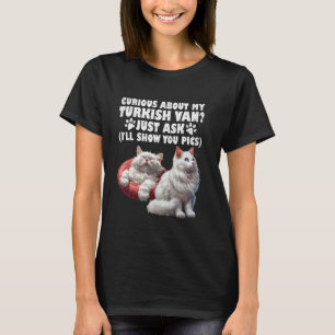 T-shirt Propriétaires de chats CURIEUX À PROPOS DE MON TUR