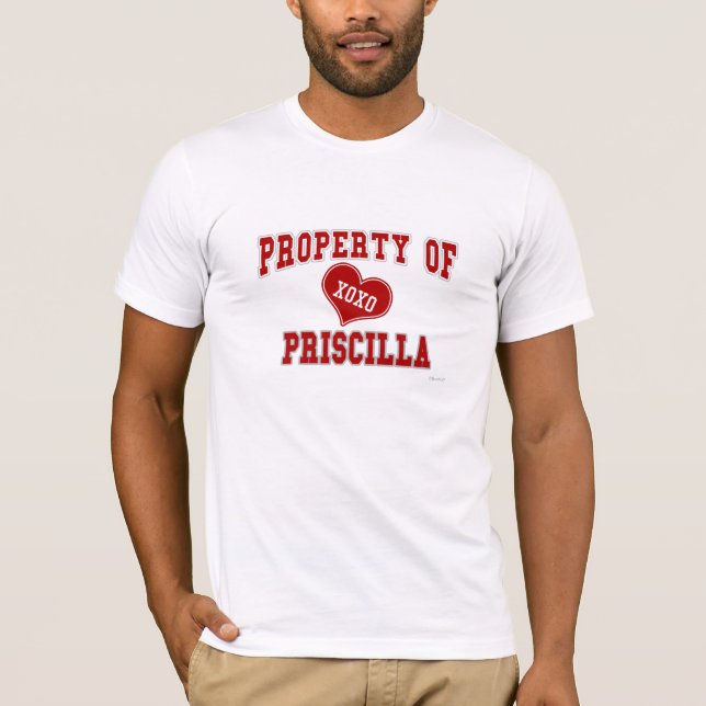 T-shirt Propriété de Priscilla (Devant)