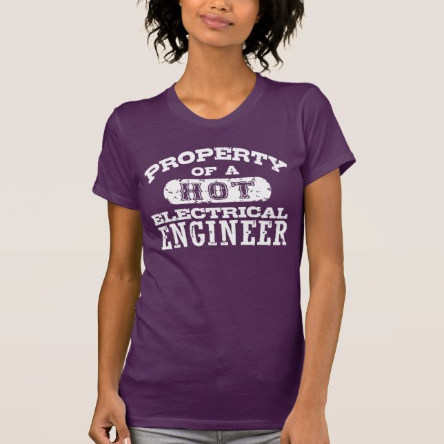T-shirt Propriété d'un ingénieur électrique à chaud (Devant)