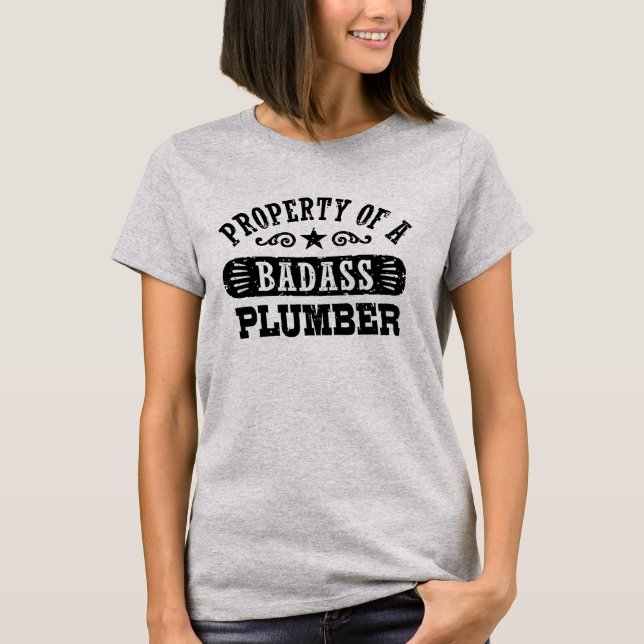 T-shirt Propriété d'un plombier de Badass (Devant)