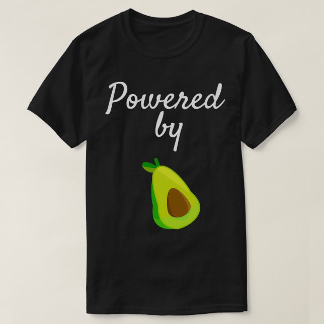 T-shirt Propulsé Par Avocado Avocado Shirt Unisex Avocado  (Design devant)
