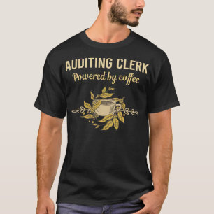 T-shirt Propulsé Par Café - Commis De Vérification
